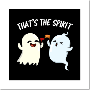 That's The Spirit Cute Ghost Pun Posters and Art